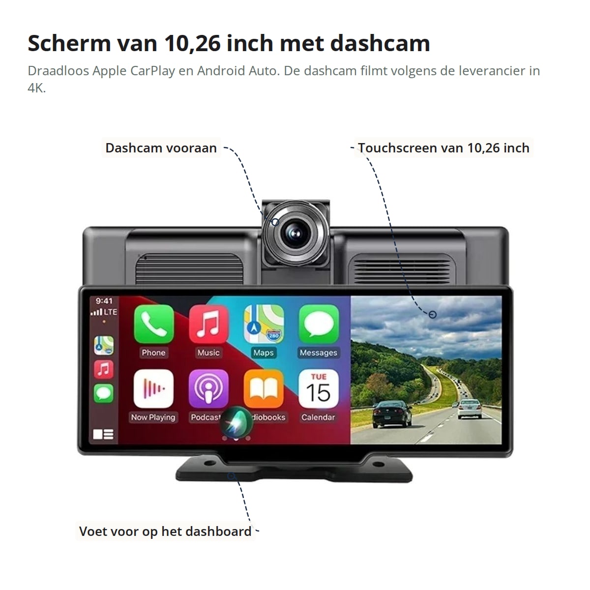 Onderdelen van het CarPlay scherm: dashcam vooraan, touchscreen van 10,26 inch en voet voor op het dashboard