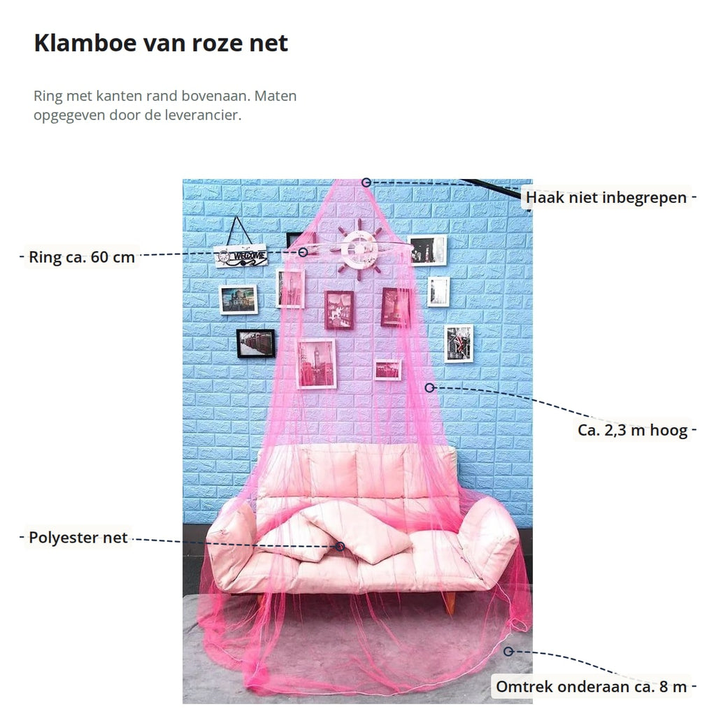 De roze klamboe boven een bank, met aanduidingen: haak niet inbegrepen, ring ca. 60 cm, ca. 2,3 m hoog, polyester net en omtrek onderaan ca. 8 m