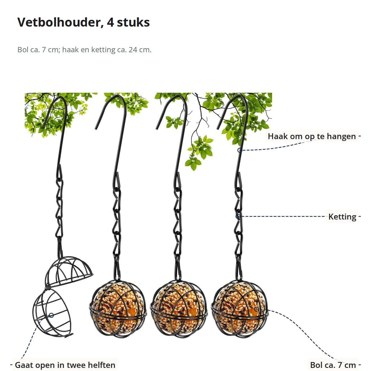 Vetbolhouder met aanduidingen: haak om aan op te hangen, ketting, bol van ca. 7 cm en bol die opengaat in twee helften